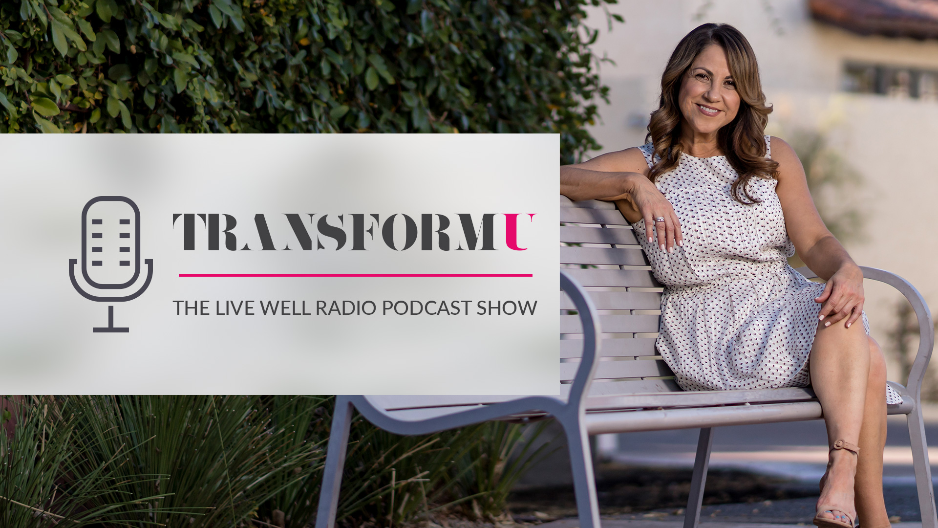 Live Well Podcast With Rita Hudgens and Brett Coleman